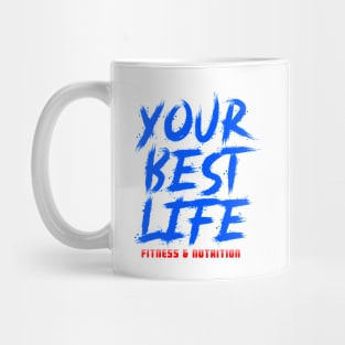 Your Best Life Fitness & Nutrition Mug